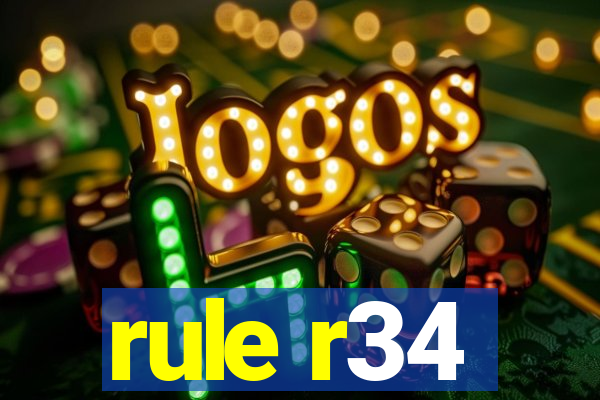 rule r34